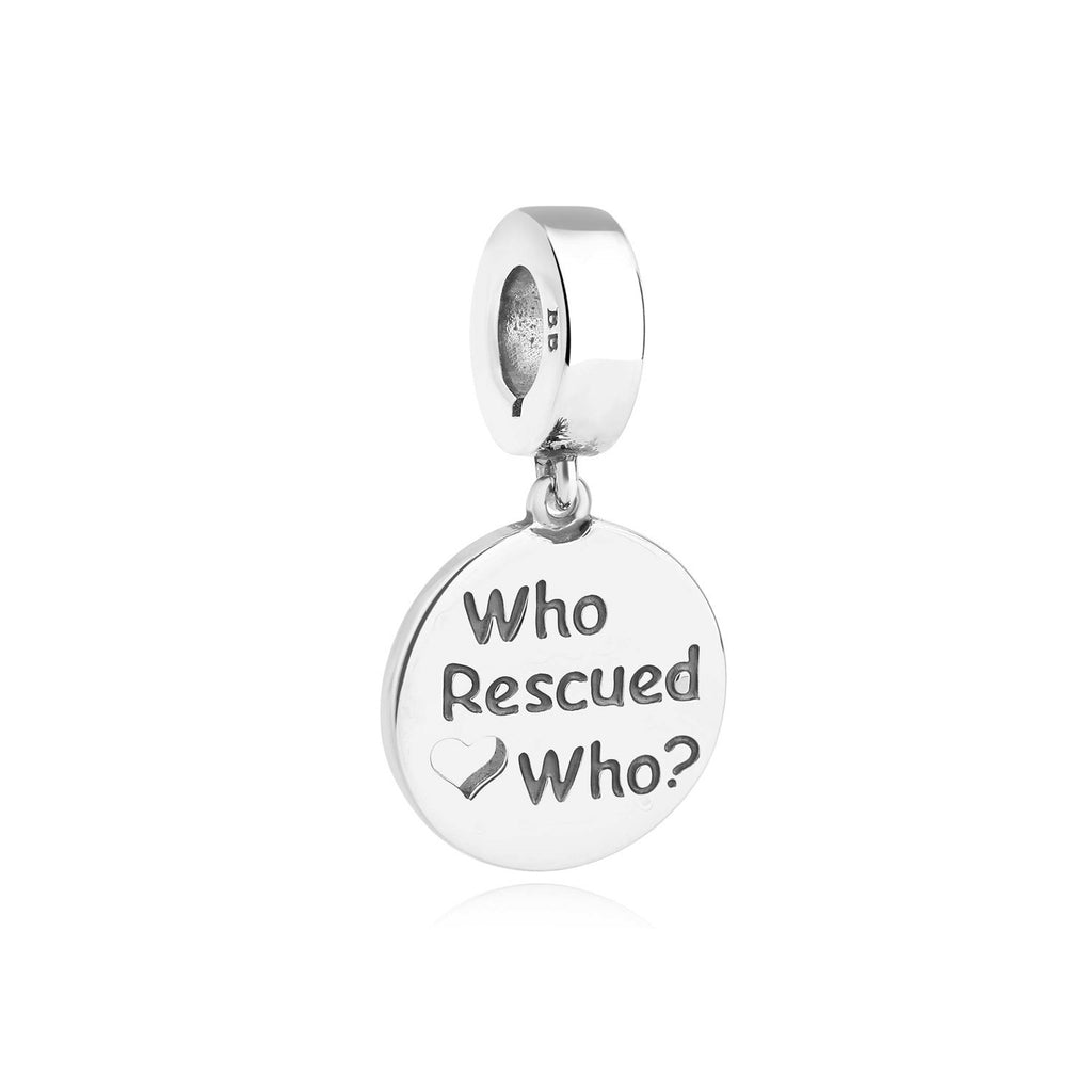 Who Rescued Who Bella & Beau Charm